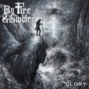 BY FIRE & SWORD- Glory