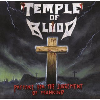 TEMPLE OF BLOOD- Prepare For The Judgement Of Mankind LIM.+NUMB.500 CD