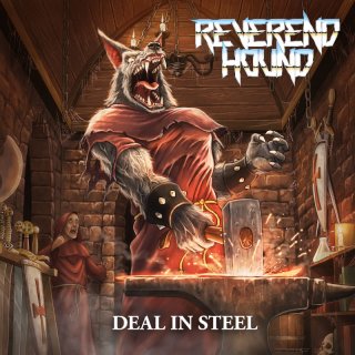 REVEREND HOUND- Deal In Steel