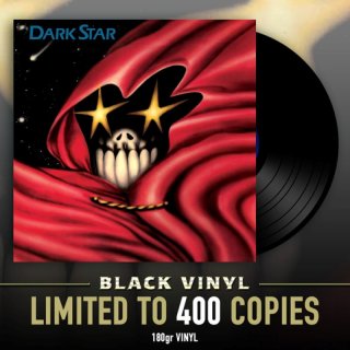 DARK STAR- same LIM. BLACK VINYL
